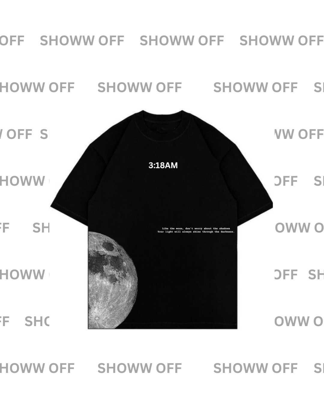 3:18 AM Oversized Tee